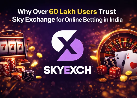 Why Over 60 Lakh Users Trust Sky Exchange for Online Betting…